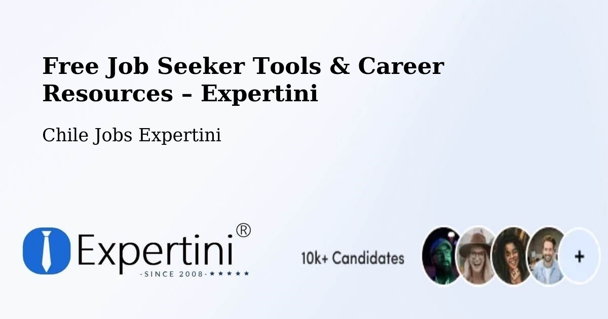 Free Job Seeker Tools & Career Resources – Futaleufú - Futaleufú, Chile Jobs Expertini