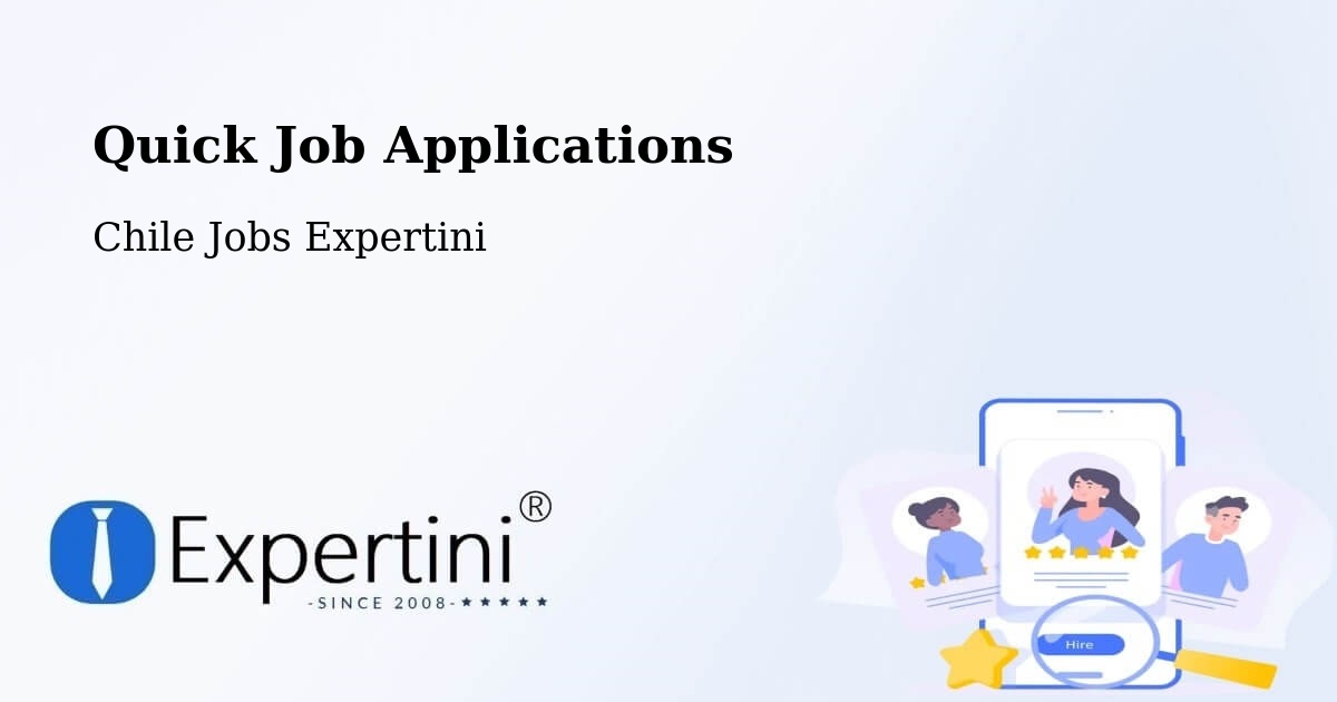 Quick Apply Feature – Futaleufú - Chile Jobs Expertini